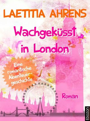 cover image of Wachgeküsst in London